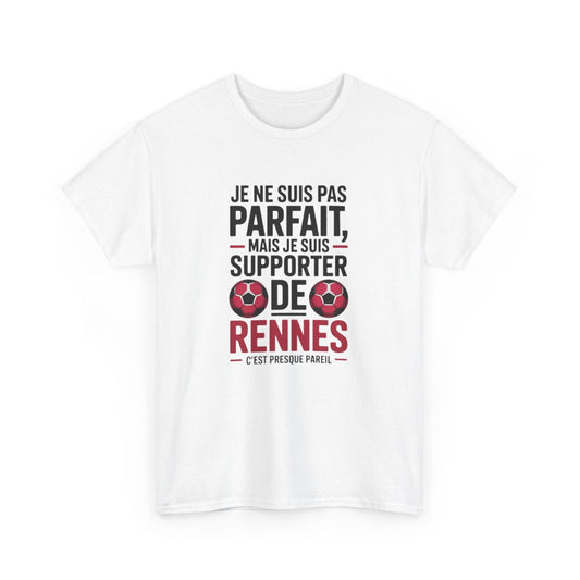 T-shirt Rennes Football – "Je Suis Supporter de Rennes" – Tee-Shirt Blanc Gris Stade Rennais Humour Rouge Noir Adulte S à 3XL