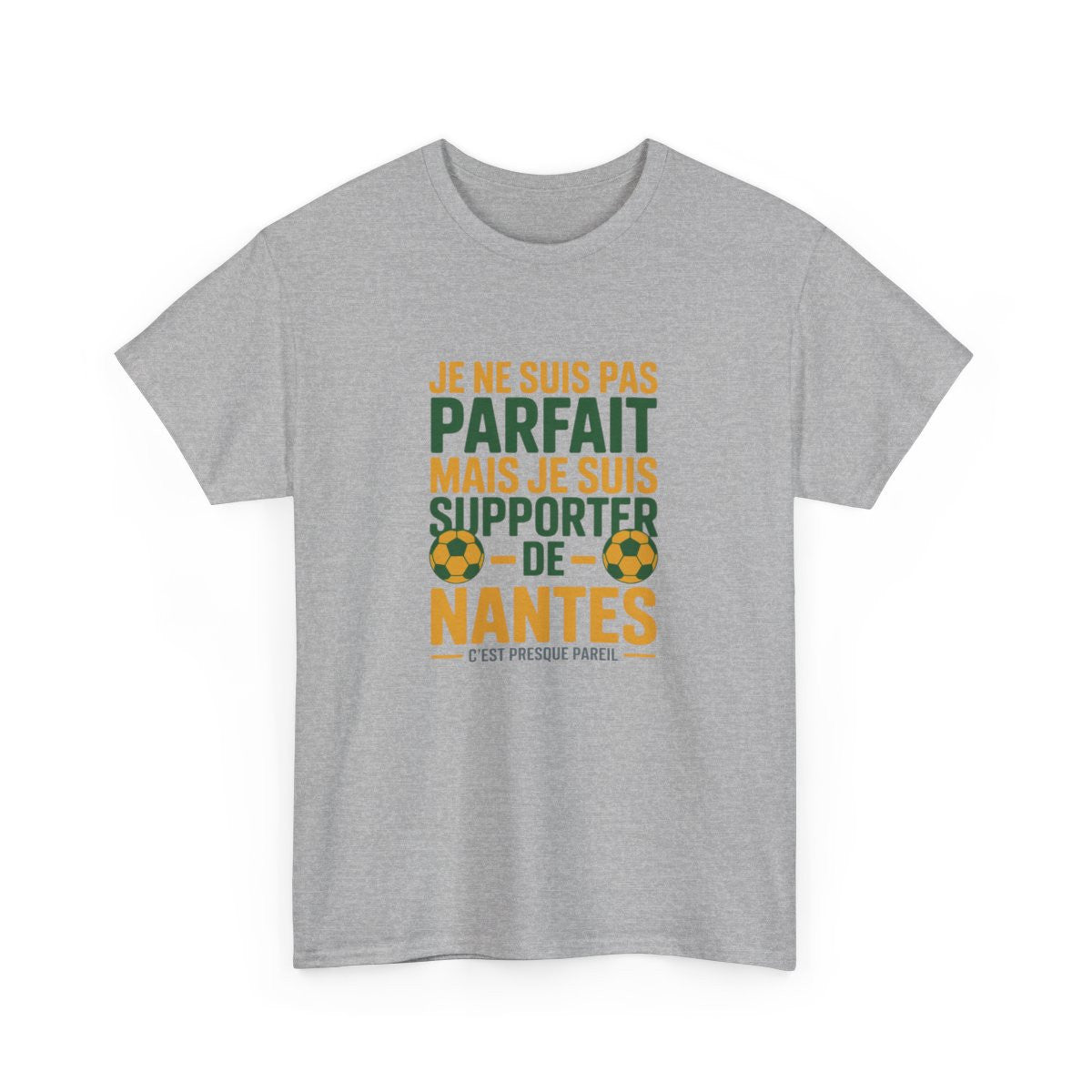 T-shirt Supporter FC Nantes – "Je Suis Supporter de Nantes" – Tee-Shirt Blanc Gris Humour Football Ligue 1 Jaune Vert S à 3XL