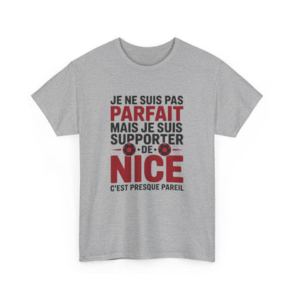 T-shirt OGC Nice Je Ne Suis Pas Parfait Mais Je Suis Supporter Tee-Shirt Humour Football Homme