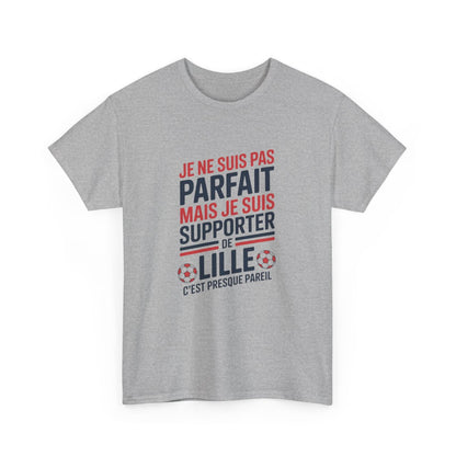 T-shirt Humour LOSC Lille Je Ne Suis Pas Parfait Mais Je Suis Supporter Tee Shirt Foot Homme