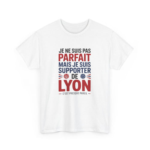 T-shirt Supporter OL Lyon Je Ne Suis Pas Parfait Mais Je Suis SupporterTee Shirt Humour Foot Homme
