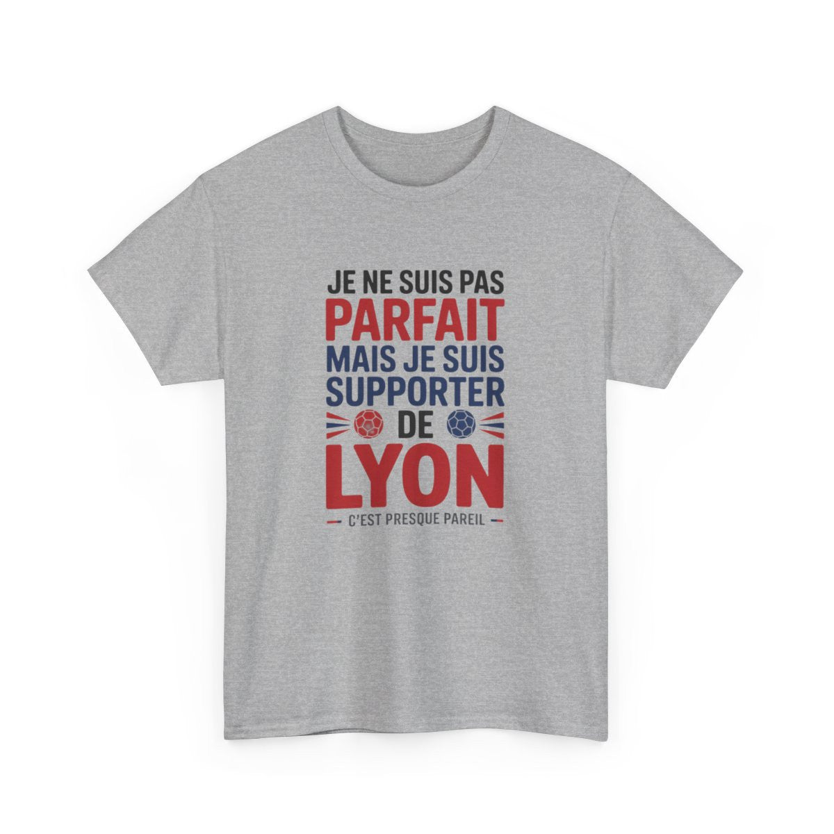 T-shirt Supporter OL Lyon Je Ne Suis Pas Parfait Mais Je Suis SupporterTee Shirt Humour Foot Homme