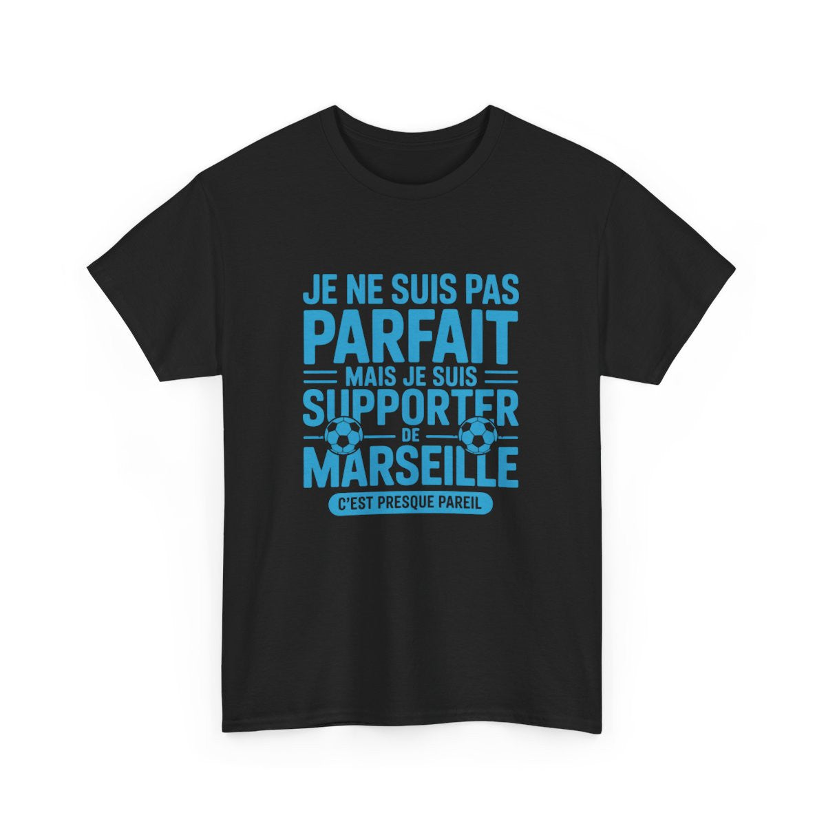 T-shirt Supporter OM Marseille Je Ne Suis Pas Parfait Mais Je Suis Supporter Tee Shirt Humour Foot Homme
