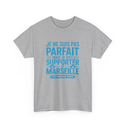 T-shirt Supporter OM Marseille Je Ne Suis Pas Parfait Mais Je Suis Supporter Tee Shirt Humour Foot Homme