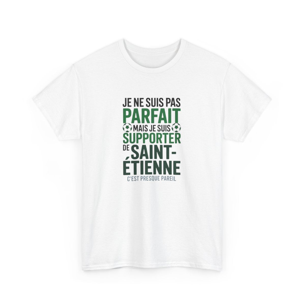 T-shirt Supporter Saint-Étienne Humour – Tee Shirt Blanc Gris Homme – Cadeau Fan Football S à 3XL