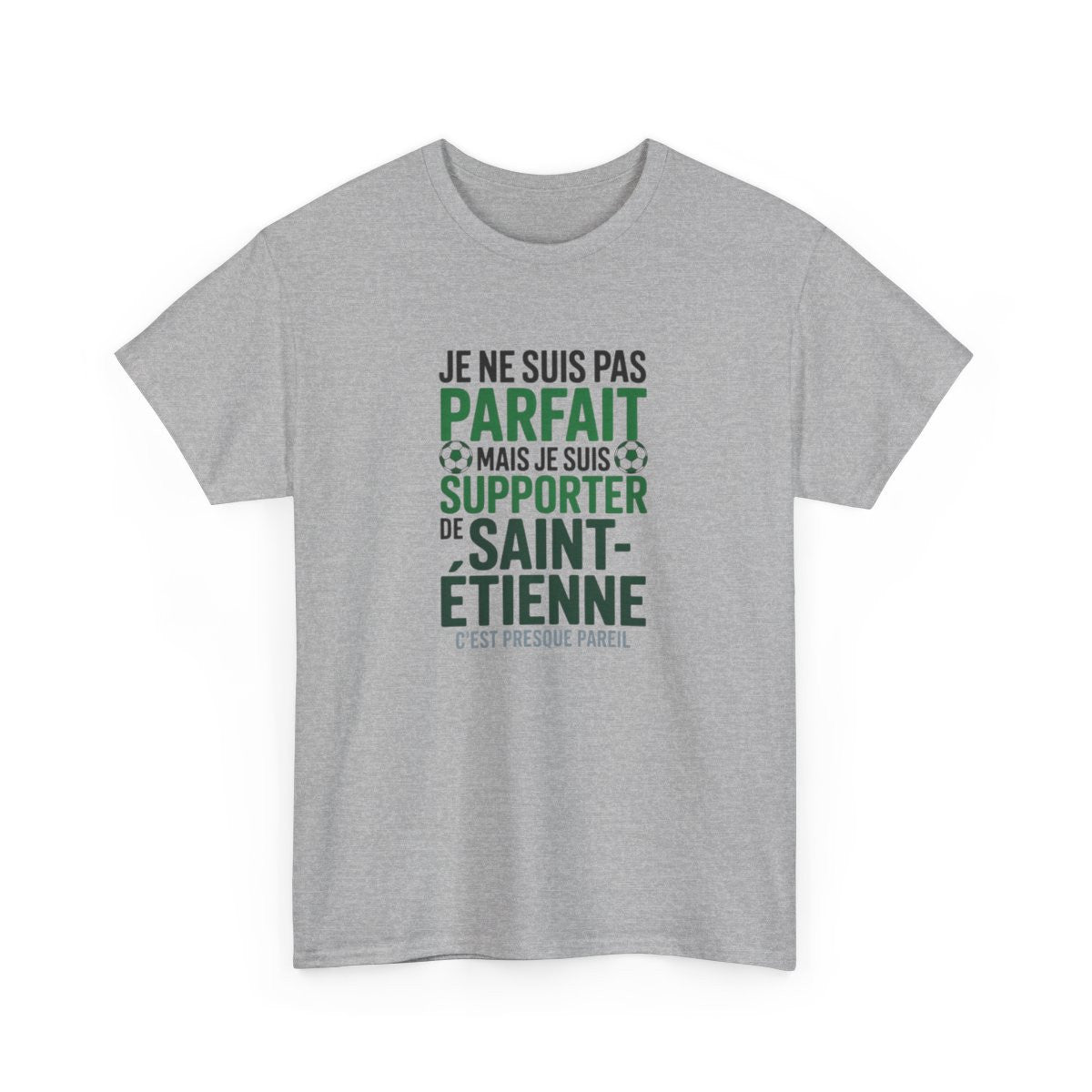 T-shirt Supporter Saint-Étienne Humour – Tee Shirt Blanc Gris Homme – Cadeau Fan Football S à 3XL