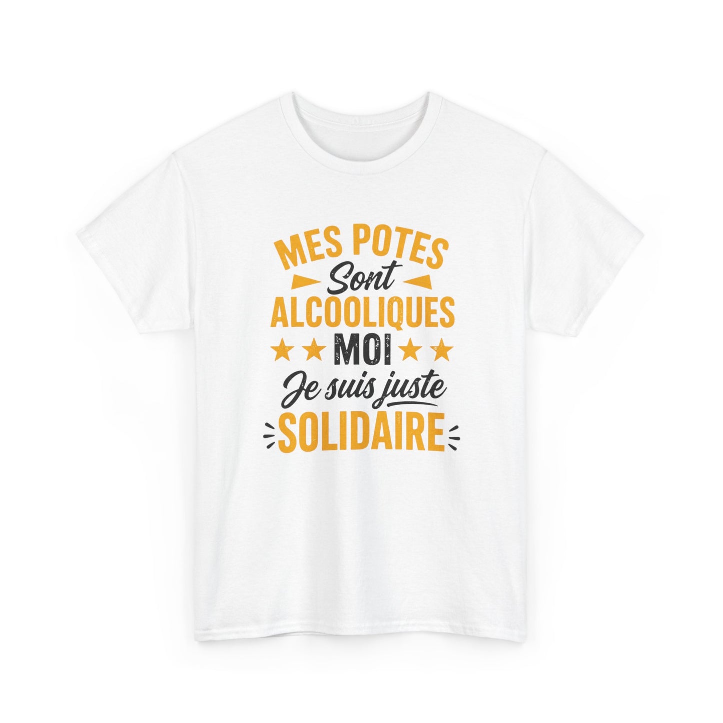 T-Shirt Humour Apéro Homme Femme – Mes Potes Sont Alcooliques Moi Je Suis Juste Solidaire – Tee Shirt Drôle Alcool