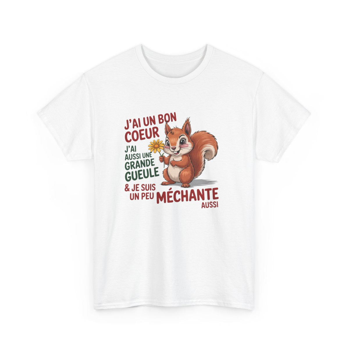 T-shirt Femme Humour Écureuil – J’ai un Bon Cœur et Une Grande Gueule – Tee Shirt Drôle Méchante Blanc Gris Noir S à 3XL
