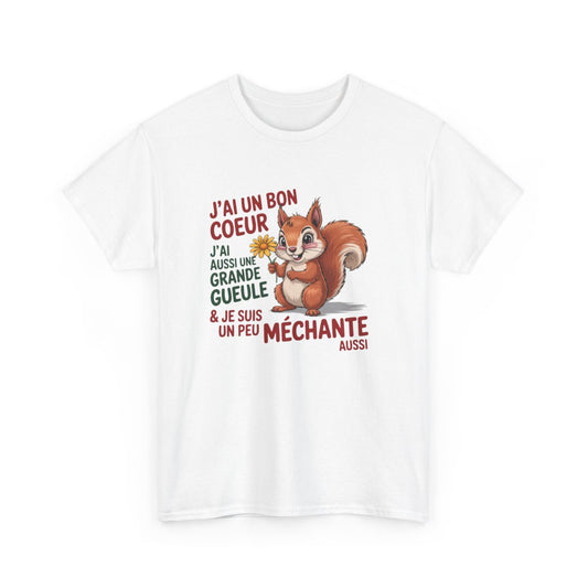 T-shirt Femme Humour Écureuil – J’ai un Bon Cœur et Une Grande Gueule – Tee Shirt Drôle Méchante Blanc Gris Noir S à 3XL