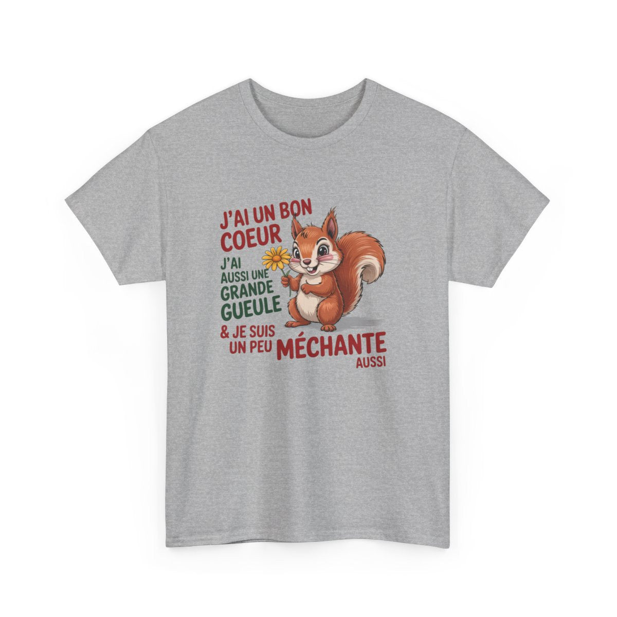 T-shirt Femme Humour Écureuil – J’ai un Bon Cœur et Une Grande Gueule – Tee Shirt Drôle Méchante Blanc Gris Noir S à 3XL