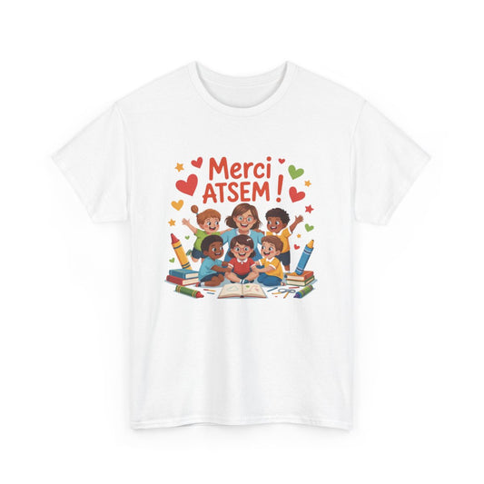 T-shirt Merci ATSEM Femme – Cadeau Fin d’Année Scolaire – Tee Shirt Aide Maternelle École Maternelle Blanc Gris Noir