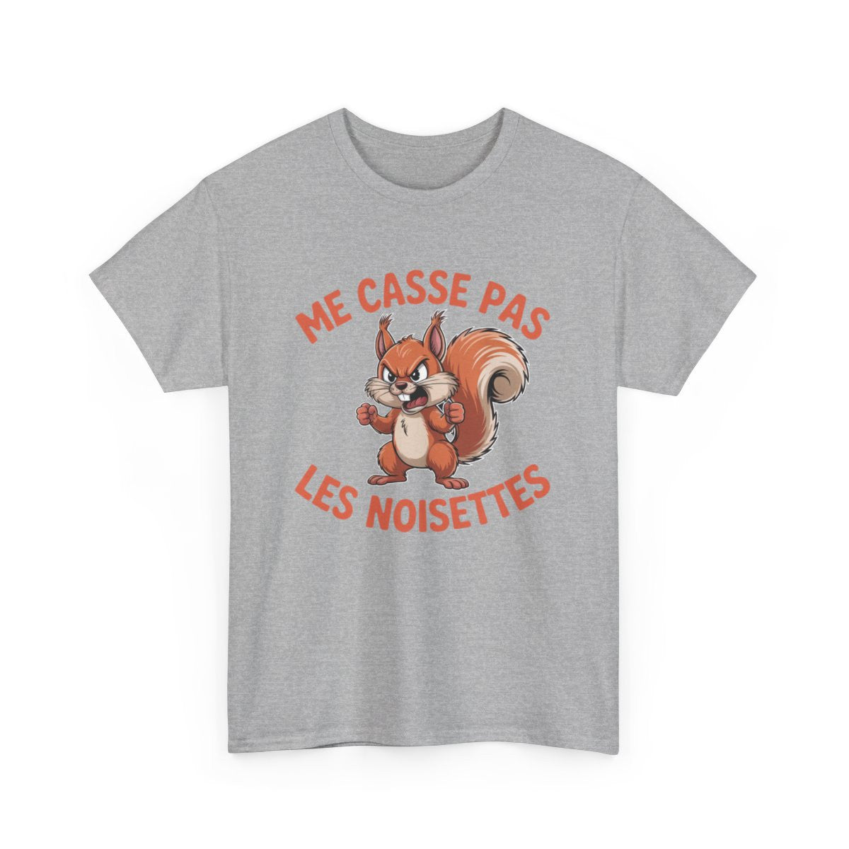 T-shirt Humour Me Casse Pas Les Noisettes – Écureuil Fâché – Cadeau Original Homme Femme – Tee-shirt Noir Gris Blanc