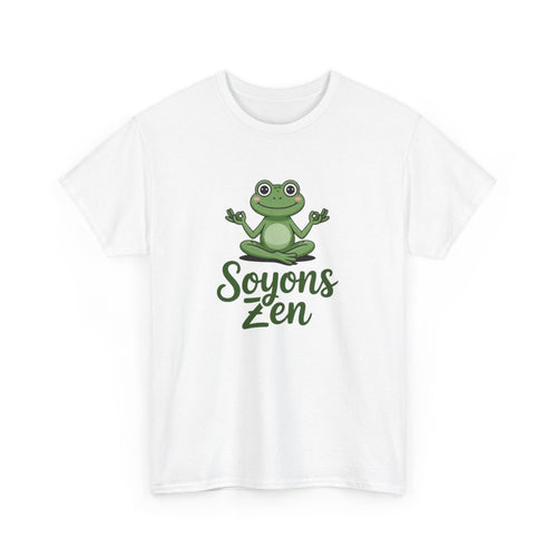 T-shirt Unisexe « Soyons Zen » – Humour Méditation Grenouille – Relax, Yoga, Bien-être – Blanc Noir Gris