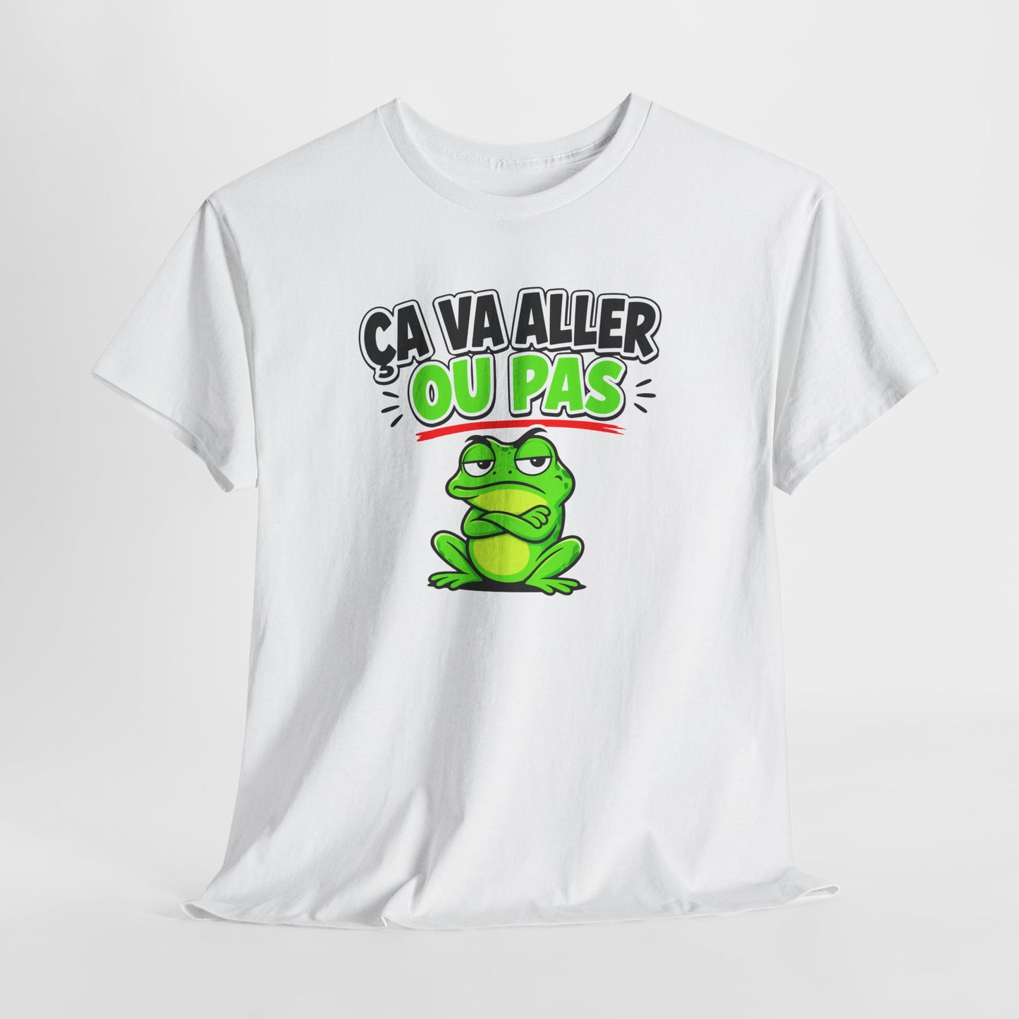 T-Shirt Humour Ça Va Aller Ou Pas – Tee Shirt Drôle Grenouille Adulte Citation Fun Sarcastique Cadeau Collègue Homme Femme