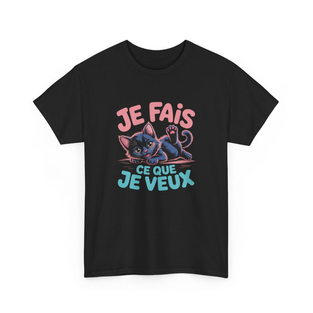 Tee Shirt Humour Chat – T-shirt Mignon "Je fais ce que je veux" – Cadeau Drôle Félin Unisexe S à 3XL