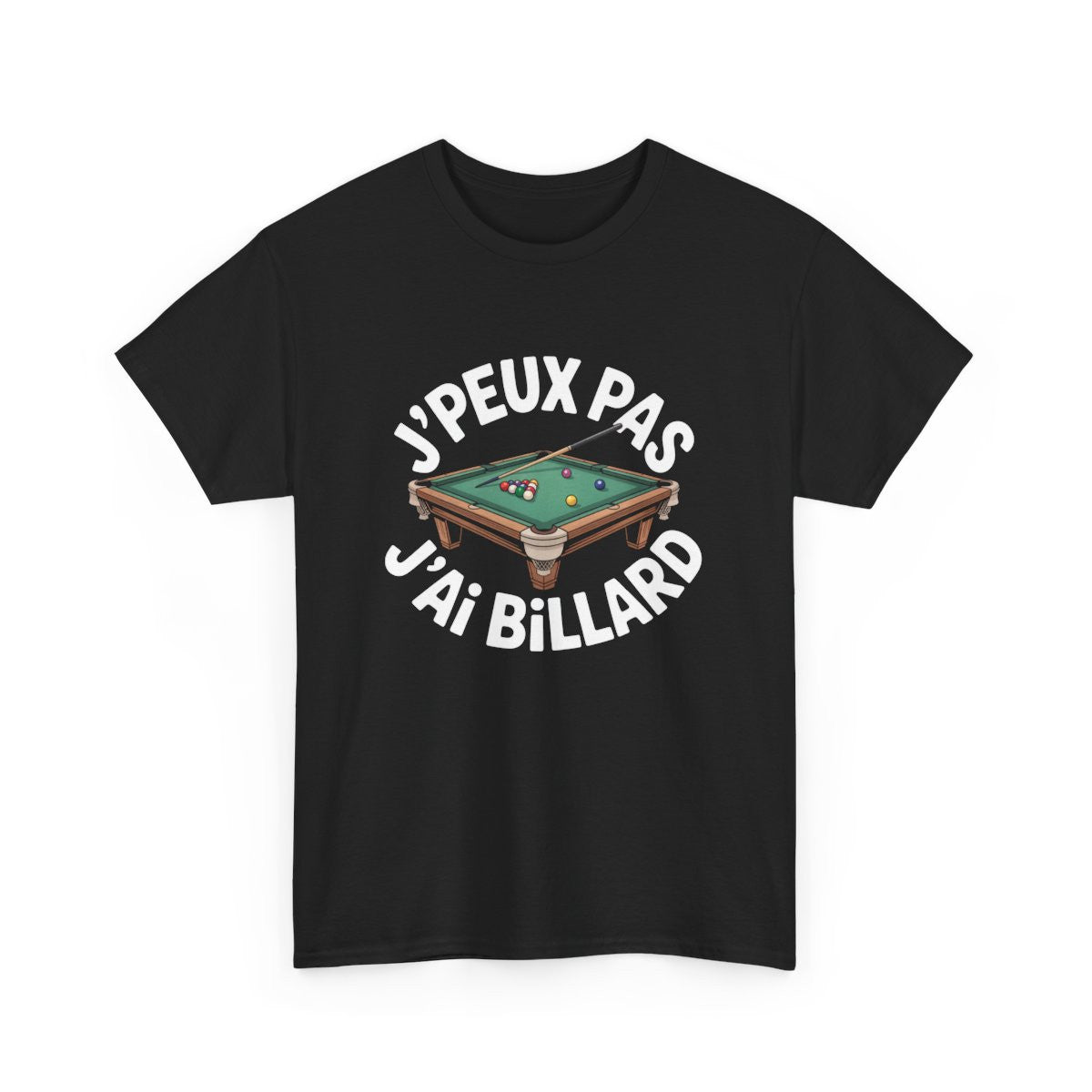 Tee Shirt Noir Billard – T-shirt Humour "J’peux pas j’ai Billard" – Cadeau Joueur Américain ou Français S à 3XL