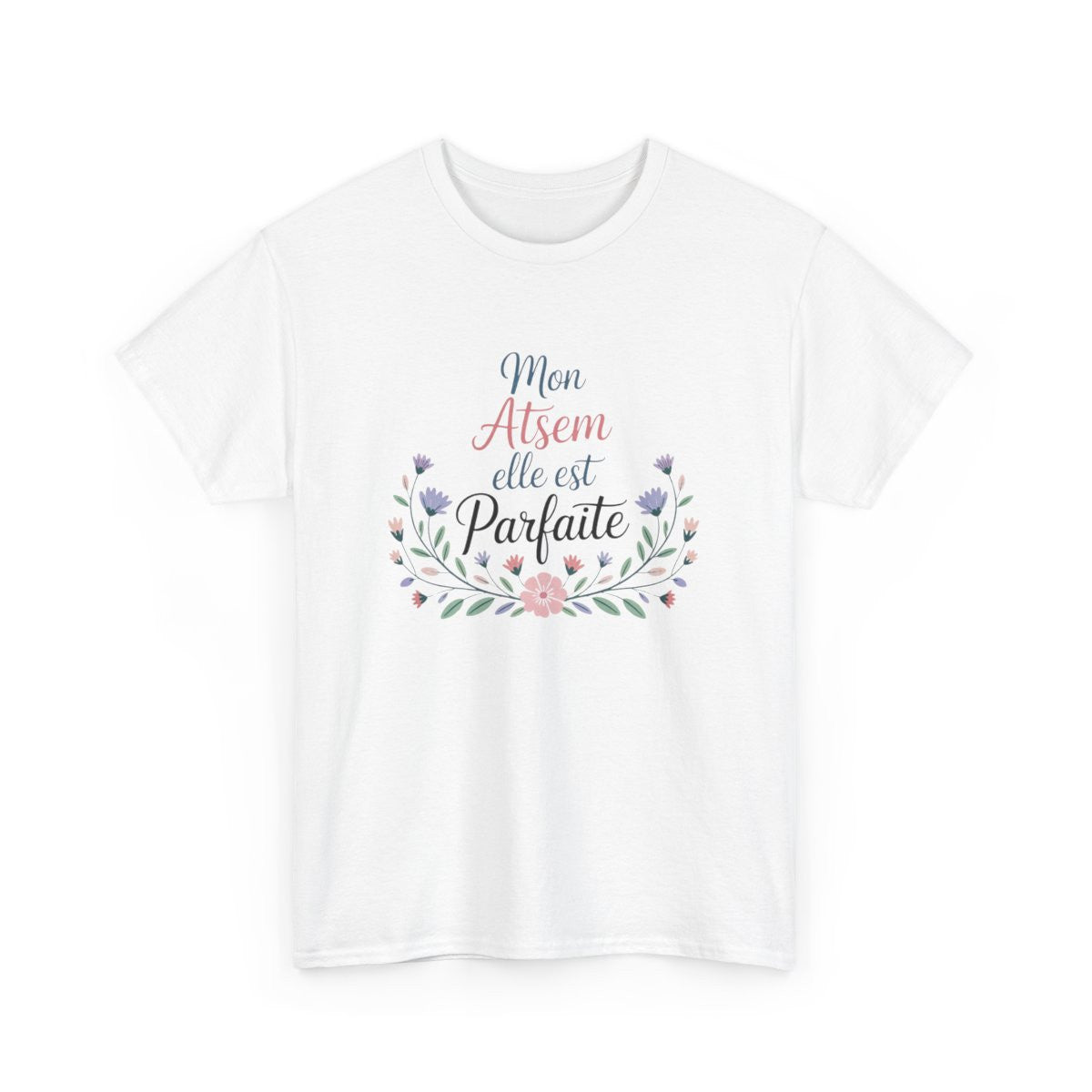Tee Shirt ATSEM Femme – "Mon Atsem elle est parfaite" – T-shirt Merci Cadeau École Blanc ou Gris S à 3XL