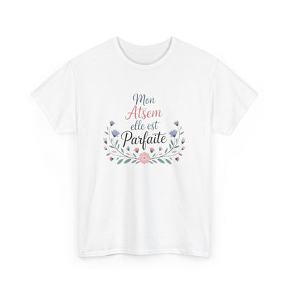 Tee Shirt ATSEM Femme – "Mon Atsem elle est parfaite" – T-shirt Merci Cadeau École Blanc ou Gris S à 3XL