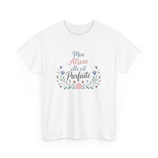 Tee Shirt ATSEM Femme – "Mon Atsem elle est parfaite" – T-shirt Merci Cadeau École Blanc ou Gris S à 3XL