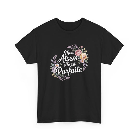 Tee Shirt ATSEM Noir – "Mon Atsem elle est parfaite" – T-shirt Cadeau Merci Fin d’Année École S à 3XL