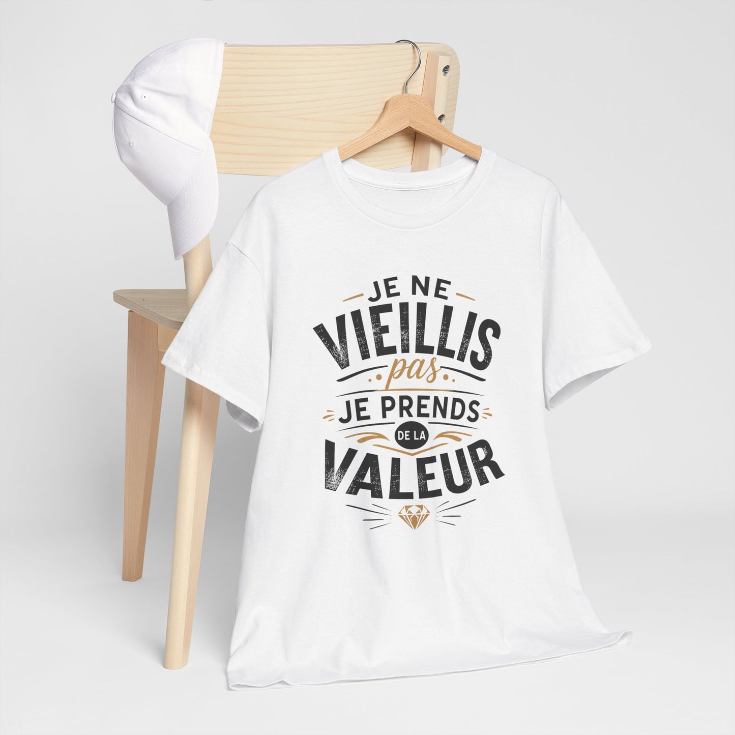 Tee-Shirt Homme Femme Anniversaire – Cadeau Humour Prend de la Valeur – Idée Cadeau Originale Adulte