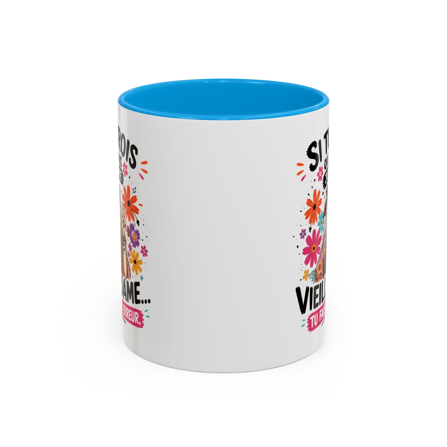 Mug Mamie Humour Hippie – Tasse “Si tu crois que je suis une vieille dame tu fais déjà erreur” – Cadeau Original Femme Mamie 325ml