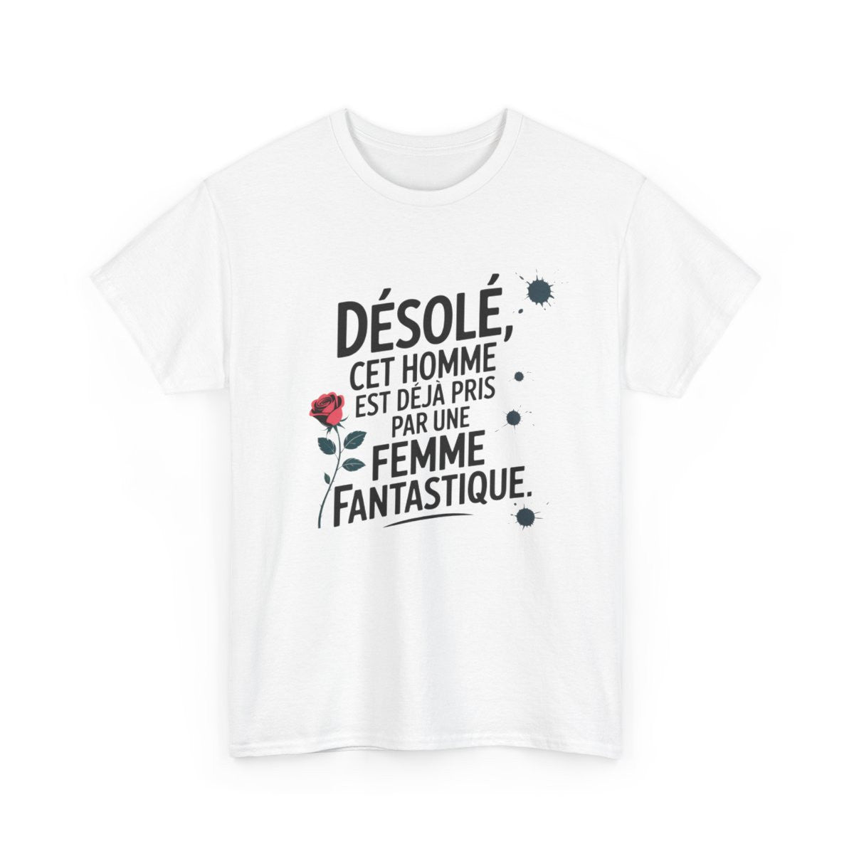 Tee Shirt Homme – « Cet homme est déjà pris par une femme fantastique » – T-Shirt Blanc ou Gris Humour Amour Cadeau Couple