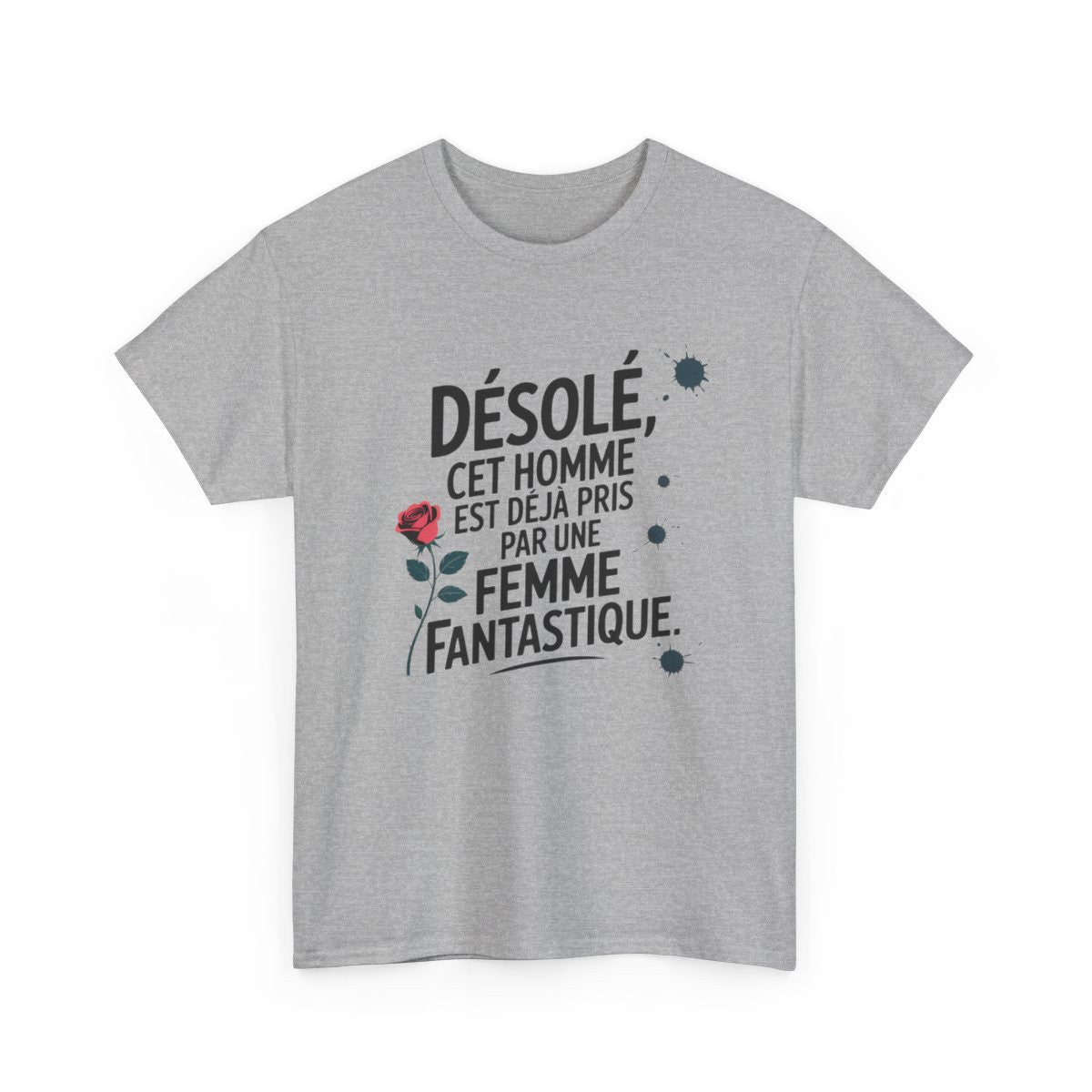 Tee Shirt Homme – « Cet homme est déjà pris par une femme fantastique » – T-Shirt Blanc ou Gris Humour Amour Cadeau Couple
