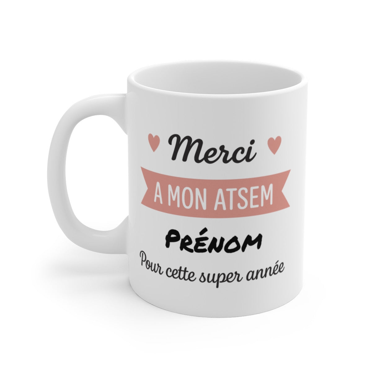 Tasse Merci ATSEM – Mug Cadeau Fin d’Année Scolaire – Message Doux pour Assistante Maternelle 325ml