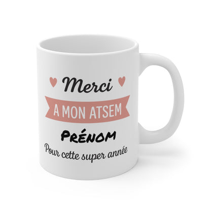 Tasse Merci ATSEM – Mug Cadeau Fin d’Année Scolaire – Message Doux pour Assistante Maternelle 325ml