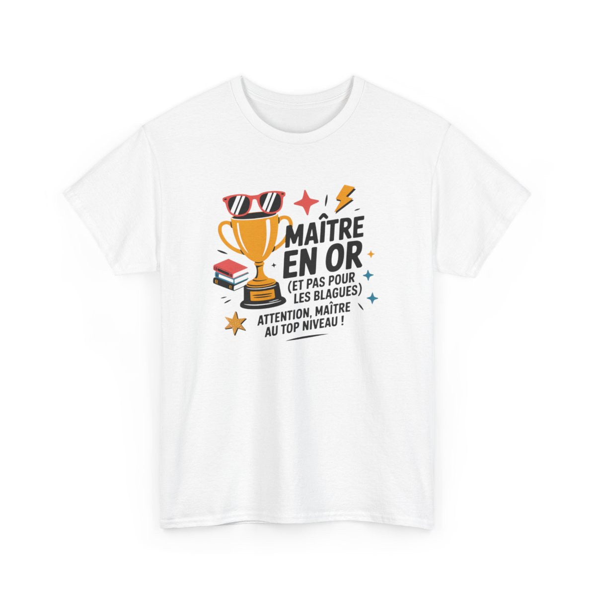 Tee Shirt Maître en Or – Cadeau Fin d’Année Professeur Homme – T-Shirt Blanc ou Gris