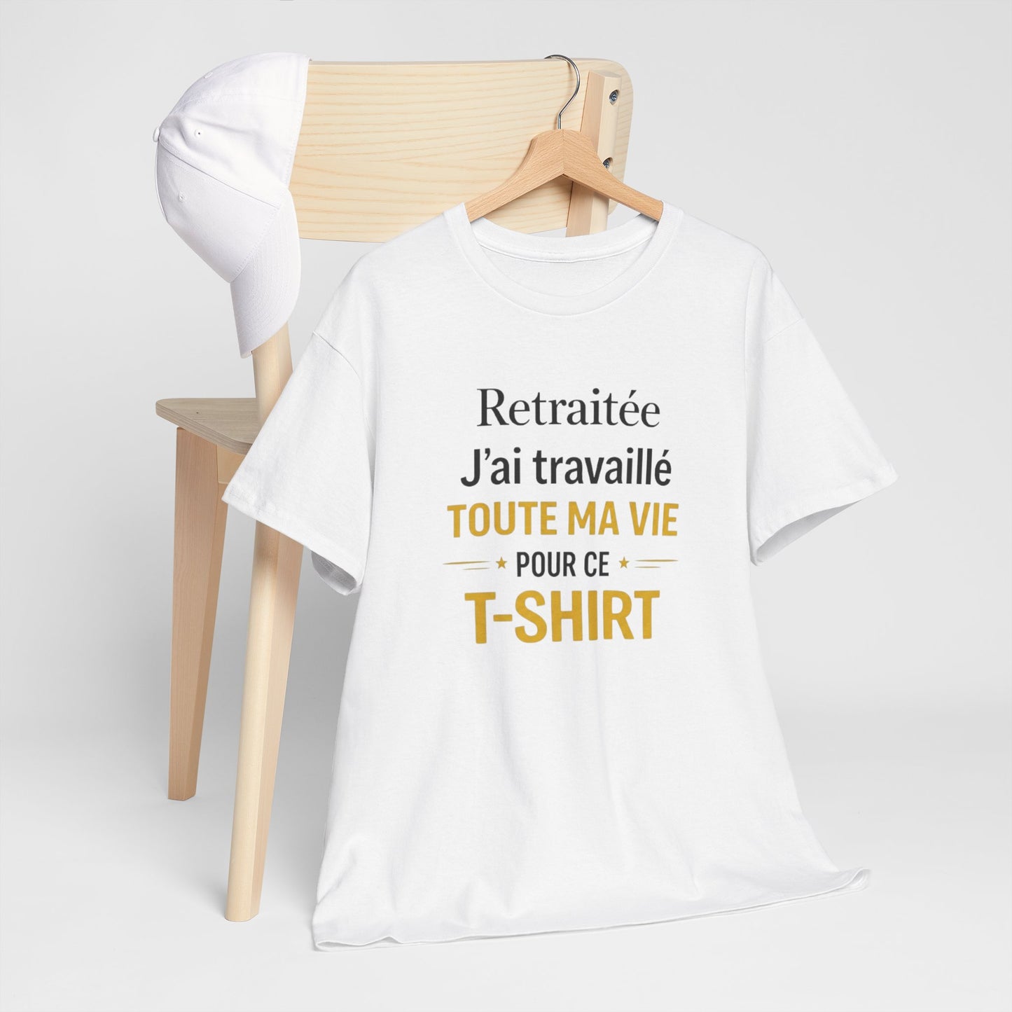 T-Shirt Retraite Femme Drôle – J’ai Travaillé Toute Ma Vie pour ce T Shirt – Cadeau Retraitée Femme Humour