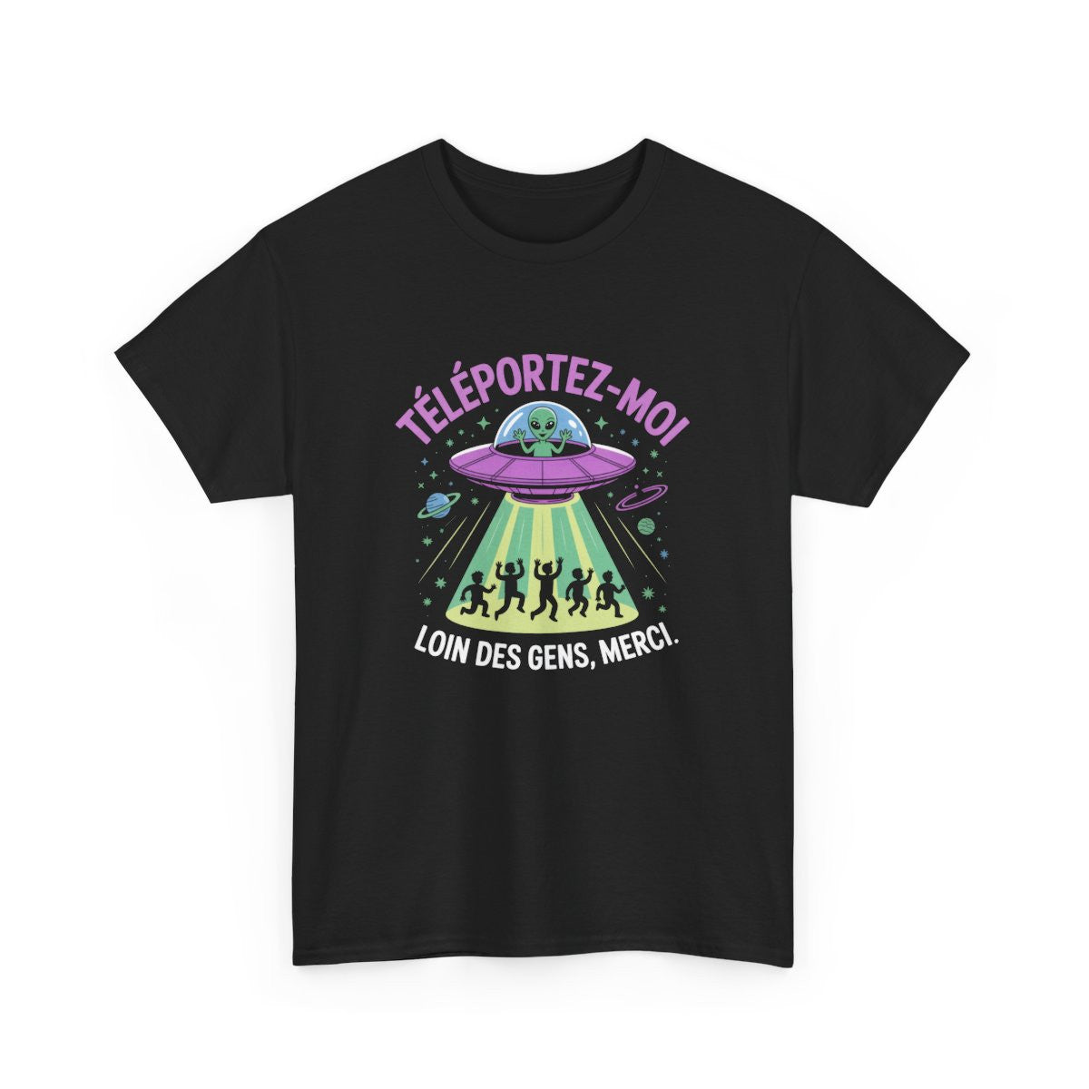 Tee-Shirt Humour Alien – Téléportez-moi loin des gens – Extraterrestre OVNI drôle – T-shirt Noir Unisexe Geek