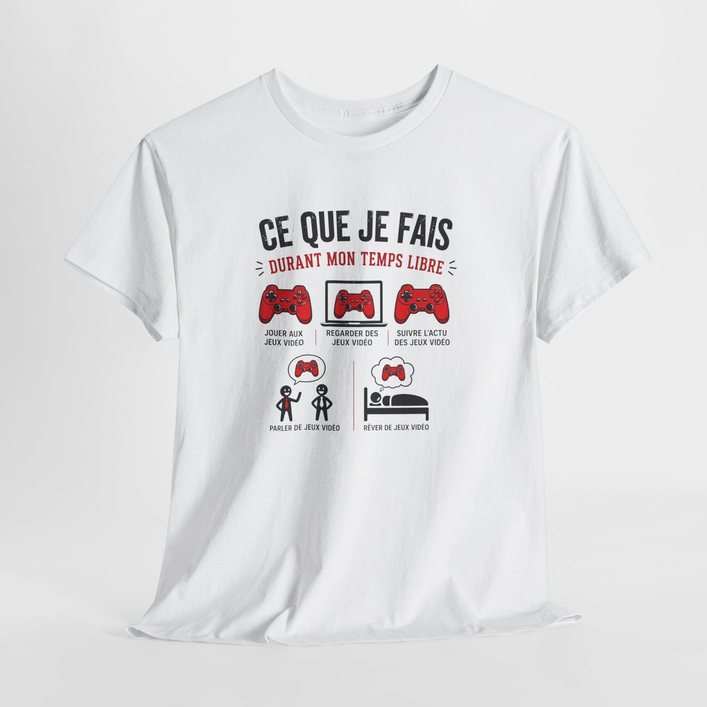 T-Shirt Gamer Homme Femme – Ce Que Je Fais Durant Mon Temps Libre – Tee Shirt Jeux Vidéo Humour Geek Gaming
