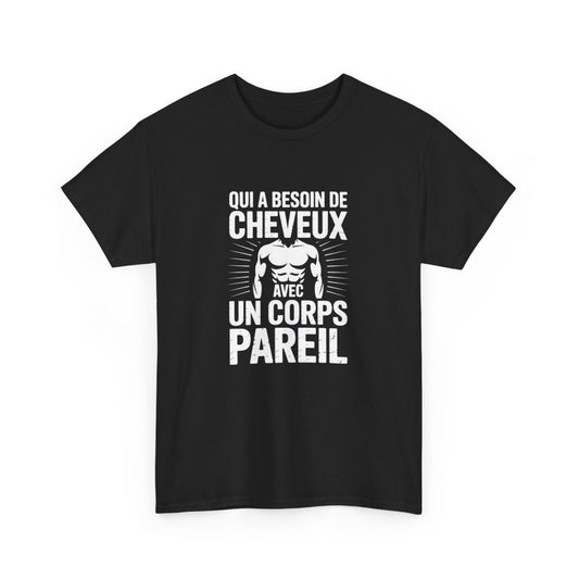 T-shirt Chauve Humour Musclé – Tee-shirt Noir "Pas Besoin de Cheveux" – Cadeau Homme Sport Body Positive