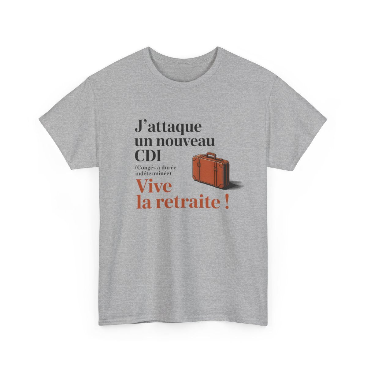 T-shirt Homme Retraite Nouveau CDI  Tee Shirt Drôle Vive la Retraite  Congés Indéterminés Humour  Blanc ou Gris Sport