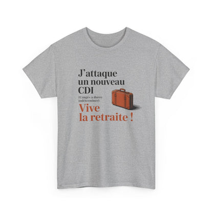 T-shirt Homme Retraite Nouveau CDI  Tee Shirt Drôle Vive la Retraite  Congés Indéterminés Humour  Blanc ou Gris Sport