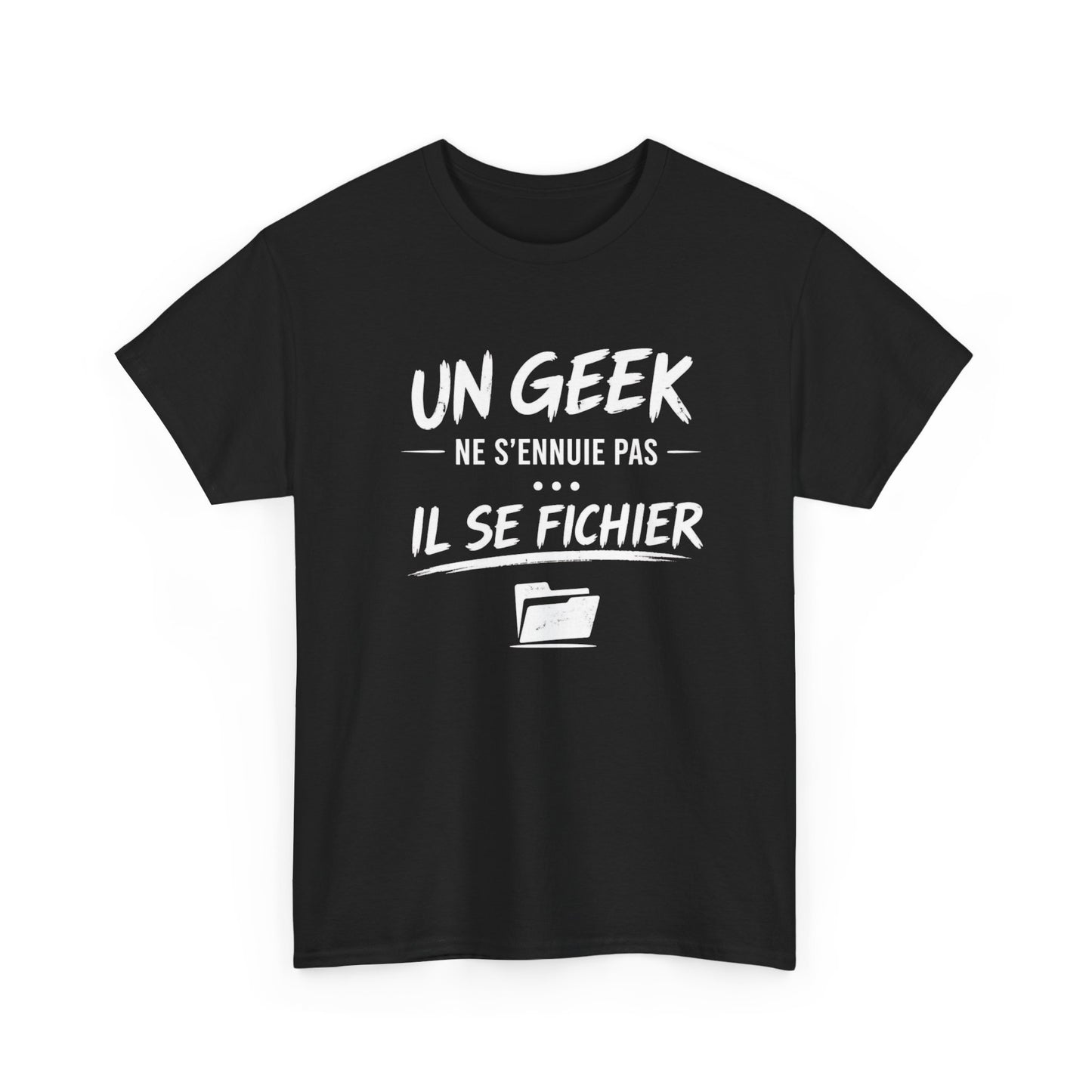 T-Shirt Geek Humour Homme Femme – Un Geek Ne S’Ennuie Pas Il Se Fichier – Tee Shirt Informatique Drôle Gamer Développeur