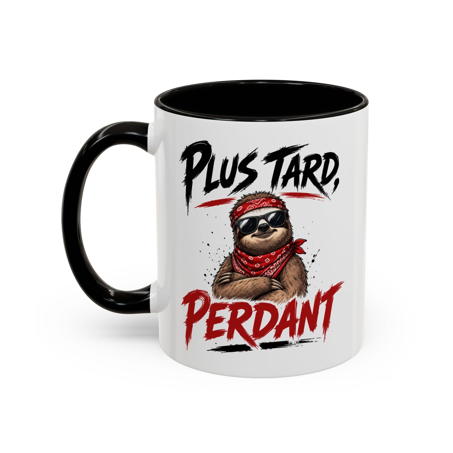 Tasse Plus Tard Perdant – Mug Paresseux Humoristique – Cadeau Drôle et Relax 325ml