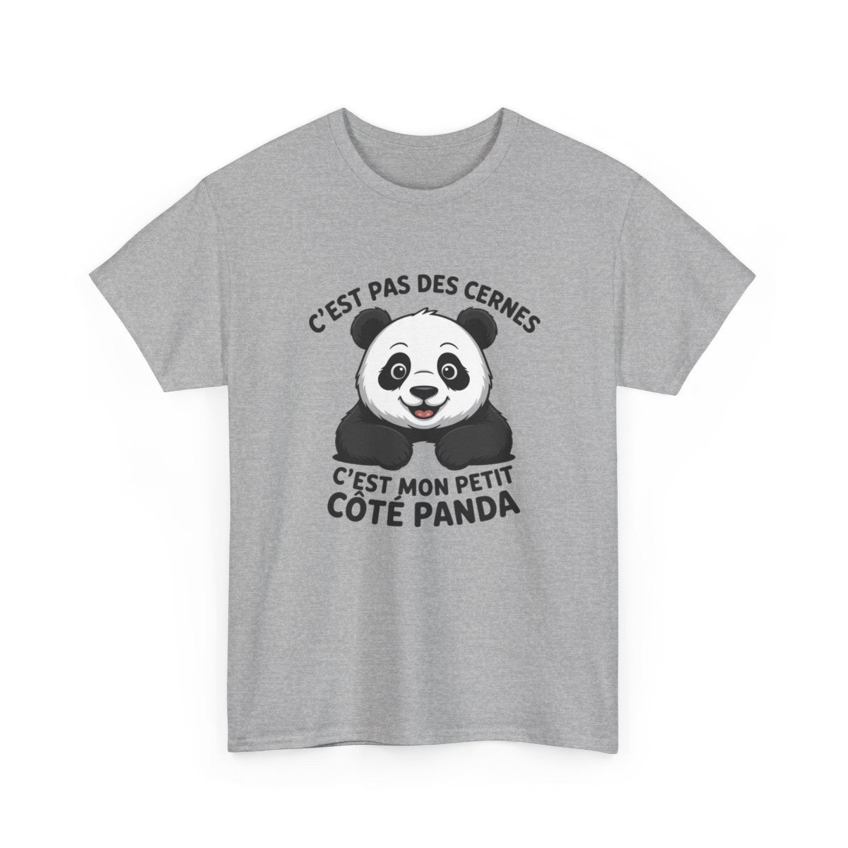 T-shirt Panda Humour Unisexe  C’est Pas Des Cernes C’est Mon Petit Côté Panda Blanc & Gris Coton Mignon S-3XL