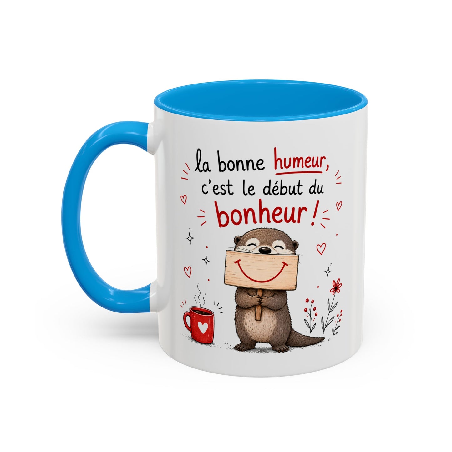 Tasse La Bonne Humeur c’est le Début du Bonheur – Mug Loutre Positive – Cadeau Motivation Homme Femme 325ml