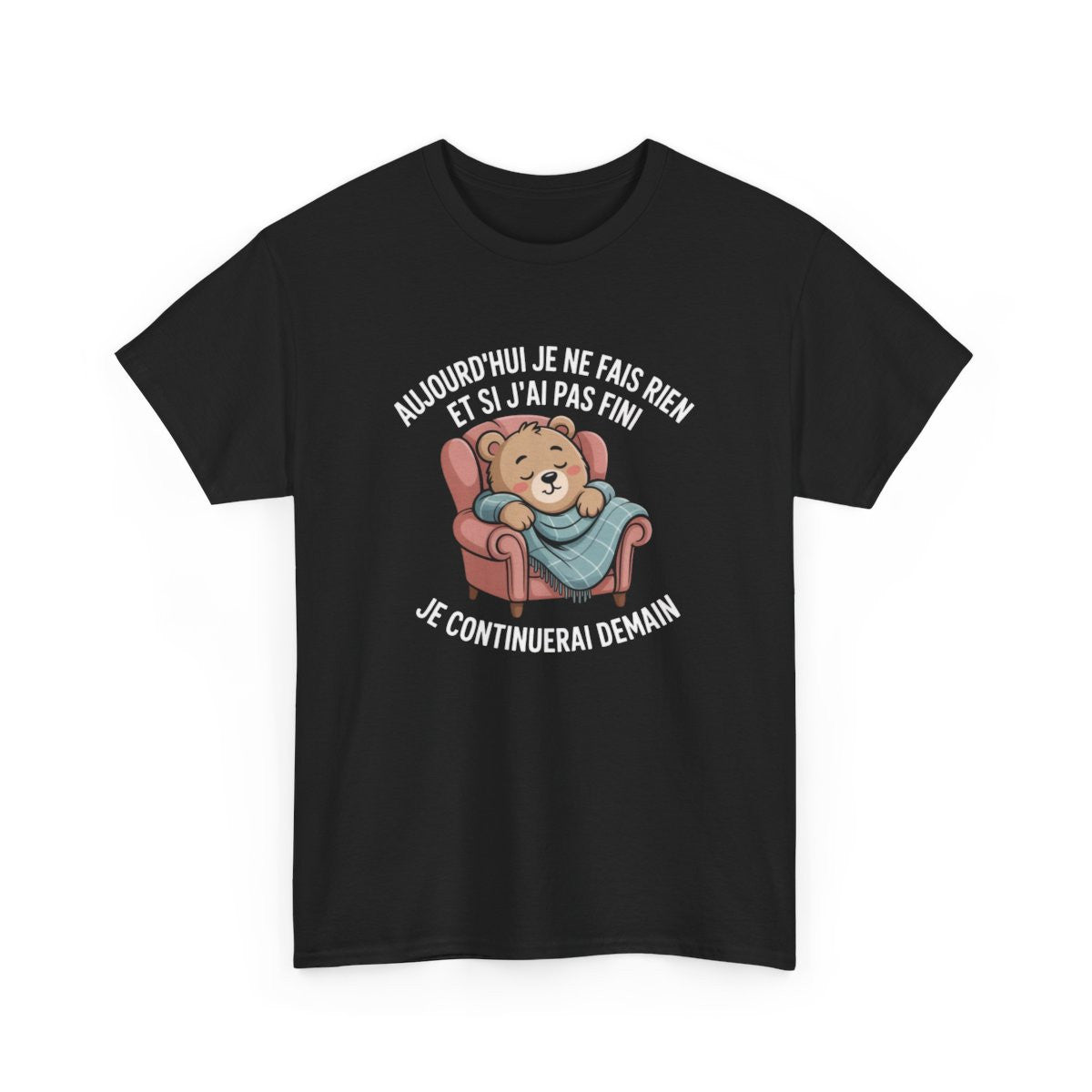 T-shirt Noir Humour Paresse – Ours Fauteuil « Aujourd’hui Je Ne Fais Rien » – Tee-shirt Détente Marrant Unisexe
