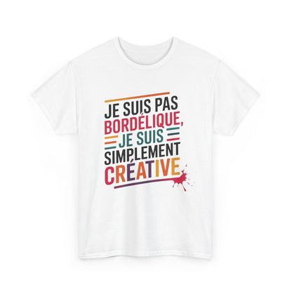 Tee-Shirt Femme Créative Je Suis Pas Bordélique, Je Suis Créative T-Shirt Drôle Blanc ou Gris – Coton S à 3XL