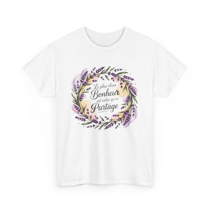 T-shirt Femme Citation Fleurie – “Le plus doux bonheur est celui qu’on partage” – Lavande – Blanc ou Gris – S à 3XL