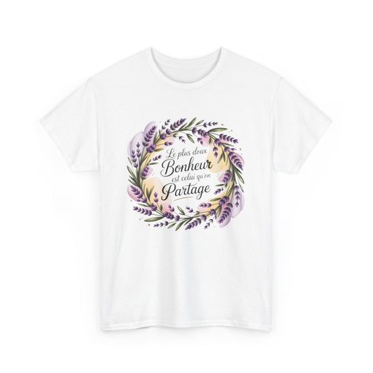 T-shirt Femme Citation Fleurie – “Le plus doux bonheur est celui qu’on partage” – Lavande – Blanc ou Gris – S à 3XL
