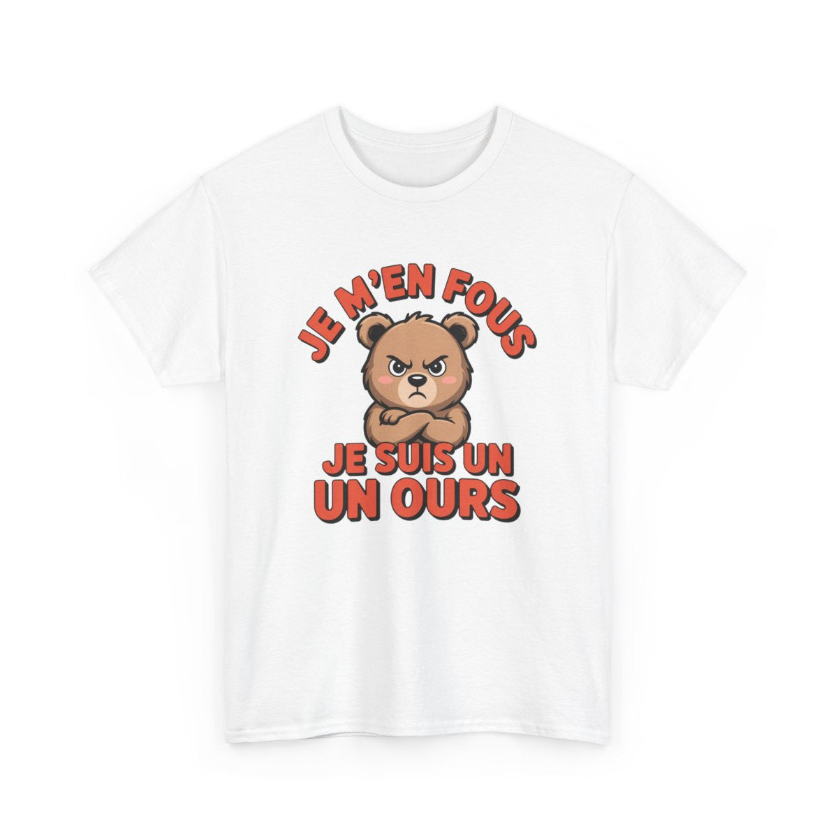 T-shirt Je M’en Fous Je Suis un Ours  Tee Shirt Blanc, Gris ou Noir  Humour Grognon & Ours Cartoon Mignon Adulte