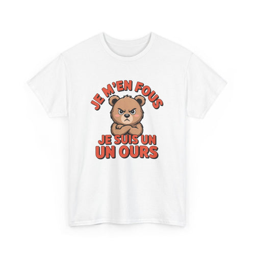 T-shirt Je M’en Fous Je Suis un Ours  Tee Shirt Blanc, Gris ou Noir  Humour Grognon & Ours Cartoon Mignon Adulte