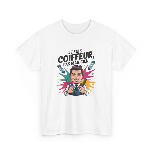 T-shirt Coiffeur Homme – "Je suis Coiffeur, pas Magicien" – Tee Shirt Drôle Métier – Cadeau Coiffeur – Blanc ou Gris