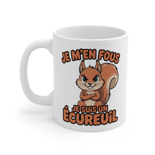 Tasse Humour Écureuil 325ml  Je m’en fous je suis un Écureuil  Mug Marrant Animal Cartoon Cadeau Original
