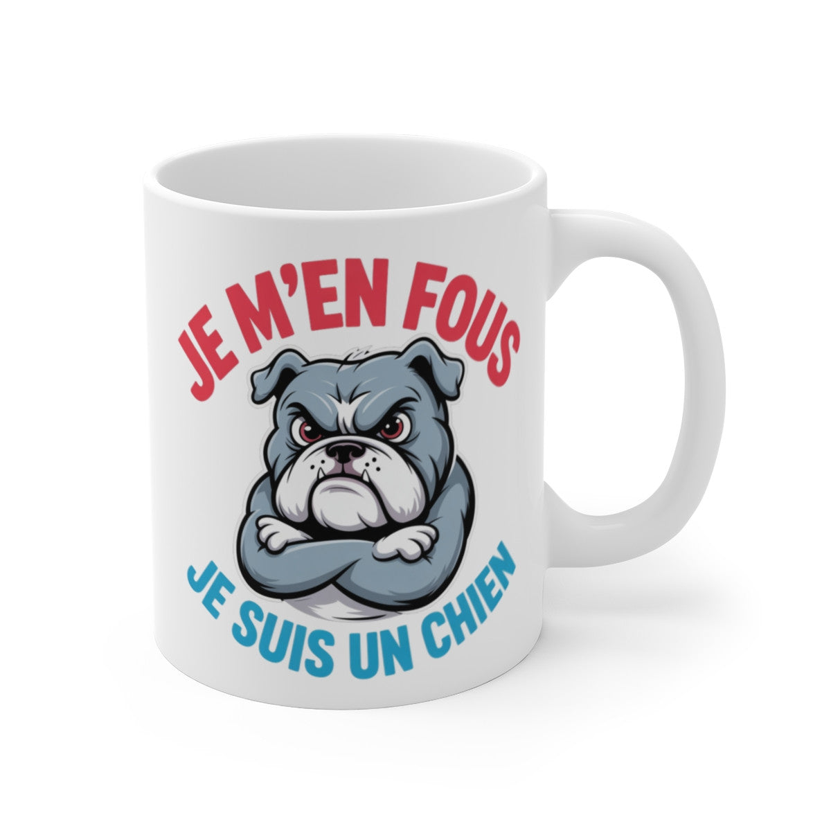 Tasse Humour Chien 325ml – Je m’en fous je suis un Chien – Mug Bulldog Marrant Animal Déjanté Cadeau